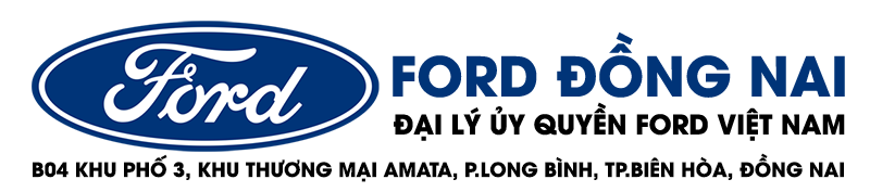 Đại lý Xe FORD ĐỒNG NAI